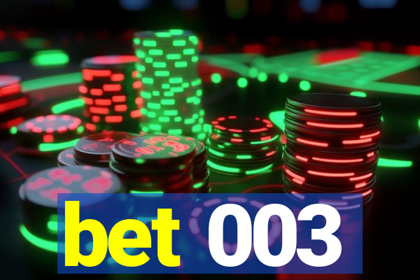 bet 003